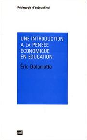 Cover of: Une introduction à la pensée économique en éducation