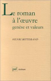 Cover of: Le roman à l'œuvre by Henri Mitterand