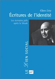 Cover of: Ecritures de l'identité by Clara Lévy