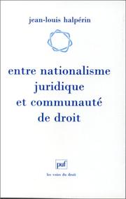 Cover of: Entre nationalisme juridique et communauté de droit