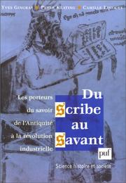 Cover of: Du scribe au savant by Yves Gingras