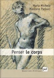 Cover of: Penser le corps by Maria Michela Marzano Parisoli