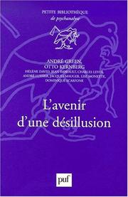 Cover of: L' avenir d'une désillusion