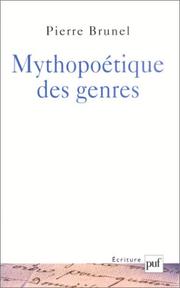 Cover of: Mythopoétique des genres