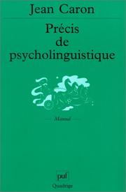 Cover of: Précis de psycholinguistique by Jean Caron, Quadrige