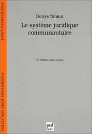 Cover of: Le Système juridique communautaire, 3e édition by Denys Simon