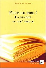 Cover of: Pour de rire!: la blague au XIXe siècle ou la représentation en question