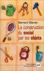 Cover of: La construction du social par les objets