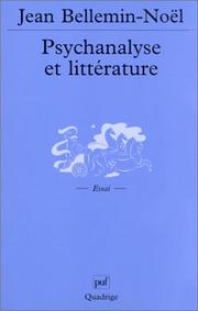 Cover of: Psychanalyse et littérature by Jean Bellemin-Noël