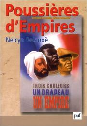 Poussières d'empire by Nelcya Delanoë