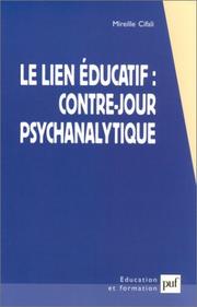 Cover of: Le lien éducatif : Contre-jour psychanalytique