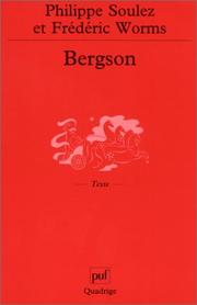Cover of: BergsonÂ  by Philippe Soulez, Frédéric Worms