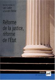 Cover of: Réforme de la justice, réforme de l'Etat by sous la direction de Loïc Cadiet, Laurent Richer.