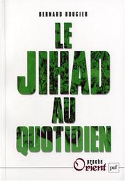 Cover of: Le jihad au quotidien