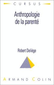 Cover of: Anthropologie de la parenté by Robert Deliège