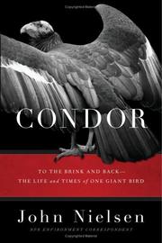 Cover of: Condor: to the brink and back--the life and times of one giant bird