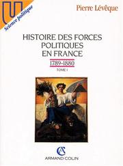 Cover of: Histoire des forces politiques en France