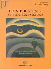 Cover of: Cendrars et Le lotissement du ciel by sous la direction de Claude Leroy.
