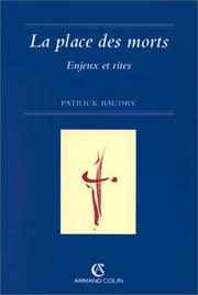 Cover of: La place des morts by Baudry, Patrick.