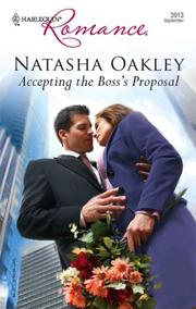 Cover of: Accepting The Boss's Proposal (Harlequin Romance) by Natasha Oakley, Natasha Oakley