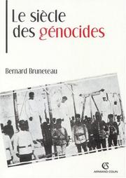 Cover of: Le siècle des génocides by Bernard Bruneteau