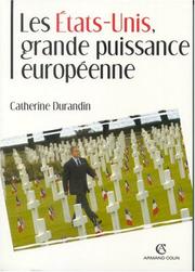 Cover of: Les Etats-Unis, grande puissance européenne