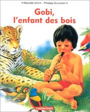 Cover of: Gobi, l'enfant des bois (livre souple) by Marcelle Vérité, Philippe Salembier