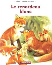 Cover of: Le Renardeau blanc (livre souple)