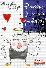 Cover of: Pourquoi je ne suis pas sage?