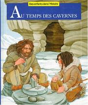 Cover of: Au temps des cavernes