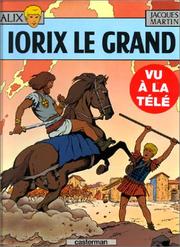 Cover of: Alix, tome 10: Iorix le Grand