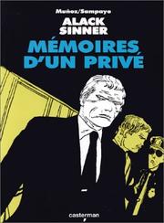 Cover of: Alack Sinner, tome 1 : Mémoires d'un privé