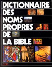 Dictionnaire des noms propres de la Bible by O. Odelain
