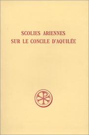 Cover of: Scolies ariennes sur le Concile d'Aquilée by introduction, texte latin, traduction et notes par Roger Gryson.