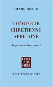 Cover of: Où va l'Eglise d'Afrique?: en marge des centenaires de l'évangélisation en Ouganda, au Zaïre, au Zimbabwé-Rhodésie, au Ghana