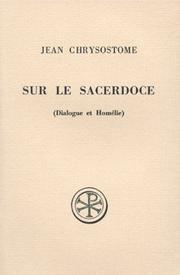 Cover of: Sur le sacerdoce by Saint John Chrysostom