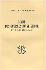 Livre des guerres du Seigneur et deux homélies by William of Bourges, Saint