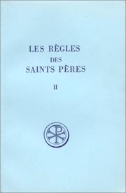 Les Règles des saints Pères by Adalbert de Vogüé