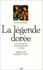 La Légende dorée by Alain Boureau