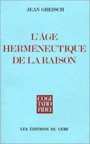 Cover of: L' âge herméneutique de la raison