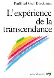 L'expérience de la transcendance by Kerlfried Graf Durckheim