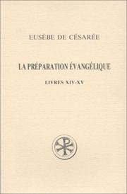 Cover of: La Préparation évangélique by Eusebius of Caesarea