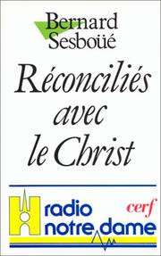 Cover of: Réconciliés avec le Christ