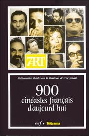 Cover of: 900 cineastes francais d'aujourd'hui by René Prédal