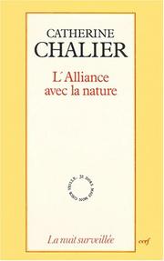 Cover of: L' alliance avec la nature by Catherine Chalier