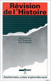 Cover of: Révision de l'histoire by Henriette Asseo ... [et al.] ; sous la direction de Yannis Thanassekos, Heinz Wismann ; présentation de Jean-Michel Chaumont.