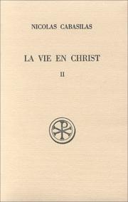 Cover of: La vie en Christ by Nicolaus Cabasilas