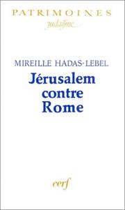 Cover of: Jérusalem contre Rome by Mireille Hadas-Lebel