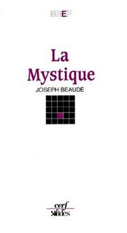 Cover of: La mystique by Joseph Beaude