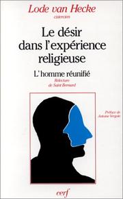 Cover of: Le désir dans l'expérience religieuse by Lode van Hecke, Lode van Hecke